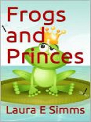 cover image of Frogs and Princes